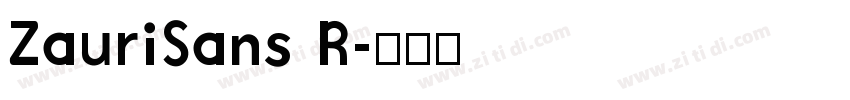 ZauriSans R字体转换